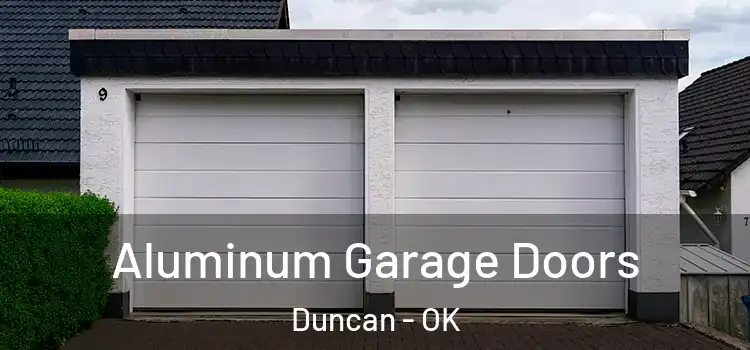  Aluminum Garage Doors Duncan - OK