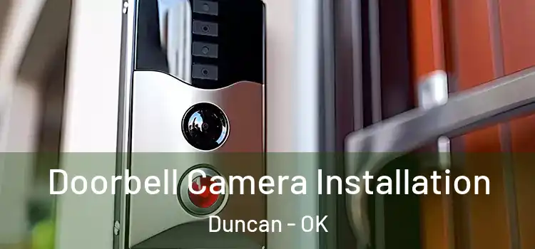  Doorbell Camera Installation Duncan - OK