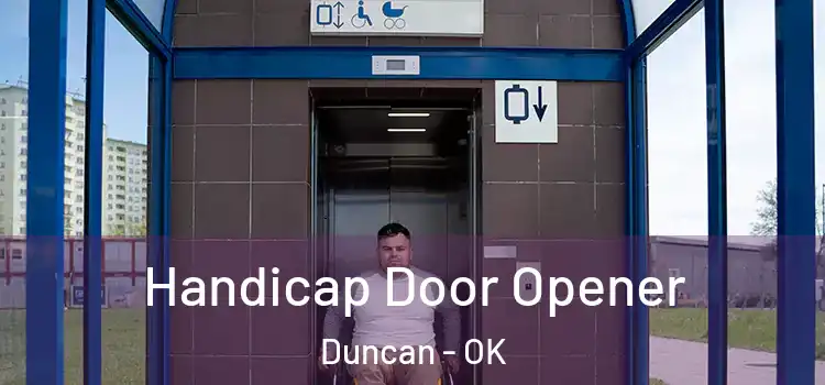 Handicap Door Opener Duncan - OK