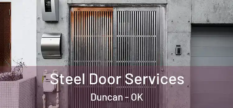 Steel Door Services Duncan - OK